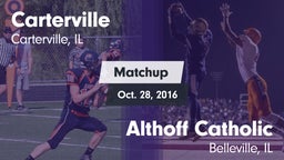 Matchup: Carterville vs. Althoff Catholic  2016