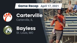 Recap: Carterville  vs. Bayless  2021
