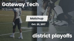 Matchup: Gateway Tech vs. district playoffs 2017