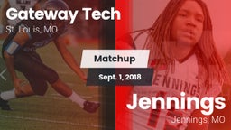 Matchup: Gateway Tech vs. Jennings  2018