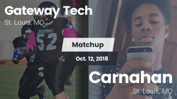 Matchup: Gateway Tech vs. Carnahan  2018