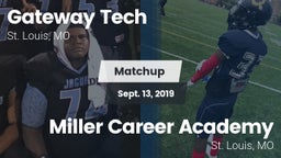 Matchup: Gateway Tech vs. Miller Career Academy  2019