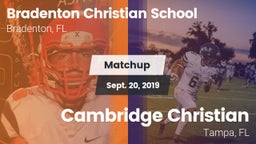 Matchup: Bradenton Christian vs. Cambridge Christian  2019