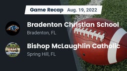 Recap: Bradenton Christian School vs. Bishop McLaughlin Catholic  2022