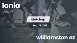 Matchup: Ionia vs. williamston ez 2016