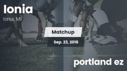 Matchup: Ionia vs. portland ez 2016