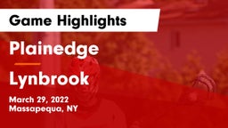 Plainedge  vs Lynbrook  Game Highlights - March 29, 2022