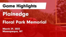 Plainedge  vs Floral Park Memorial  Game Highlights - March 29, 2023