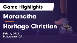 Maranatha  vs Heritage Christian   Game Highlights - Feb. 1, 2022