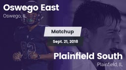 Matchup: Oswego East vs. Plainfield South  2018
