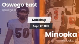 Matchup: Oswego East vs. Minooka  2019