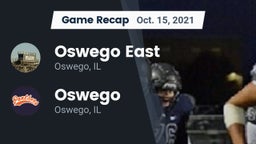 Recap: Oswego East  vs. Oswego  2021