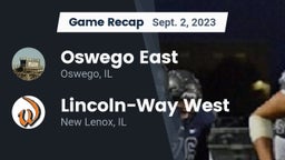 Recap: Oswego East  vs. Lincoln-Way West  2023