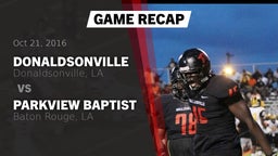 Recap: Donaldsonville  vs. Parkview Baptist  2016
