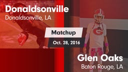 Matchup: Donaldsonville vs. Glen Oaks  2016