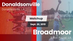 Matchup: Donaldsonville vs. Broadmoor  2019