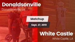 Matchup: Donaldsonville vs. White Castle  2019