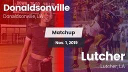 Matchup: Donaldsonville vs. Lutcher  2019