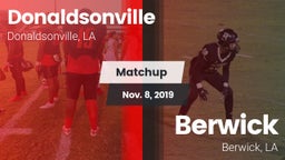 Matchup: Donaldsonville vs. Berwick  2019