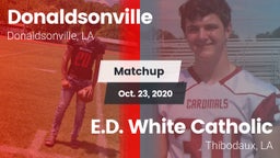 Matchup: Donaldsonville vs. E.D. White Catholic  2020