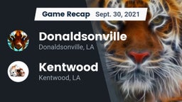 Recap: Donaldsonville  vs. Kentwood  2021
