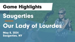 Saugerties  vs Our Lady of Lourdes  Game Highlights - May 8, 2024