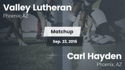 Matchup: Valley Lutheran vs. Carl Hayden  2016