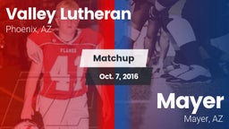 Matchup: Valley Lutheran vs. Mayer  2016