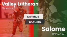 Matchup: Valley Lutheran vs. Salome  2016