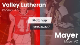 Matchup: Valley Lutheran vs. Mayer   2017