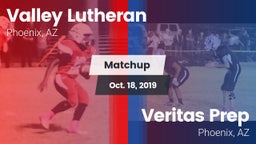 Matchup: Valley Lutheran vs. Veritas Prep  2019