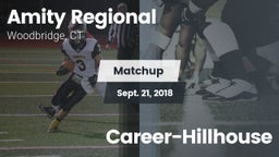 Matchup: Amity Regional vs. Career-Hillhouse 2018