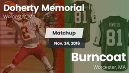 Matchup: Doherty Memorial vs. Burncoat  2016