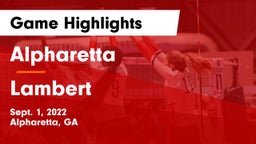 Alpharetta  vs Lambert  Game Highlights - Sept. 1, 2022