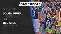 Recap: South River  vs. Old Mill  2016
