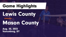 Lewis County  vs Mason County  Game Highlights - Aug. 30, 2023