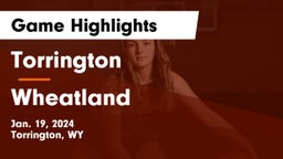 Torrington  vs Wheatland  Game Highlights - Jan. 19, 2024
