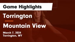 Torrington  vs Mountain View  Game Highlights - March 7, 2024