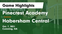 Pinecrest Academy  vs Habersham Central Game Highlights - Oct. 7, 2021