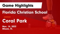 Florida Christian School vs Coral Park Game Highlights - Nov. 14, 2023
