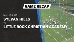 Recap: Sylvan Hills  vs. Little Rock Christian Academy  2015