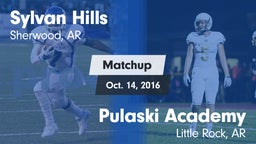 Matchup: Sylvan Hills vs. Pulaski Academy 2016