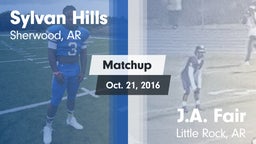 Matchup: Sylvan Hills vs. J.A. Fair  2016