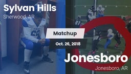 Matchup: Sylvan Hills vs. Jonesboro  2018