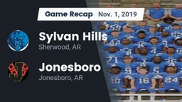 Recap: Sylvan Hills  vs. Jonesboro  2019