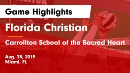 Florida Christian  vs Carrollton School of the Sacred Heart Game Highlights - Aug. 28, 2019