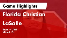 Florida Christian  vs LaSalle Game Highlights - Sept. 9, 2019