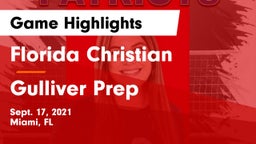 Florida Christian  vs Gulliver Prep  Game Highlights - Sept. 17, 2021