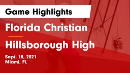Florida Christian  vs Hillsborough High Game Highlights - Sept. 18, 2021