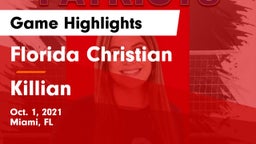 Florida Christian  vs Killian Game Highlights - Oct. 1, 2021